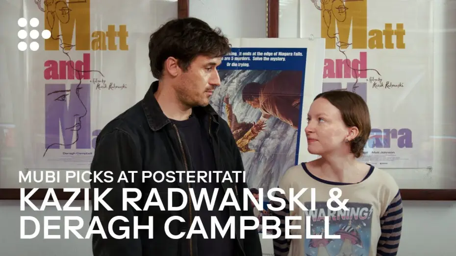 Видео к фильму Мэтт и Мара | Kazik Radwanski & Deragh Campbell | MUBI Picks at Posteritati