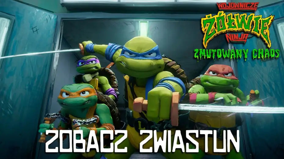 Видео к фильму Черепашки-ниндзя: Погром мутантов | Wojownicze Ż&oacute;łwie Ninja: zmutowany chaos - zobaczcie nowy zwiastun!