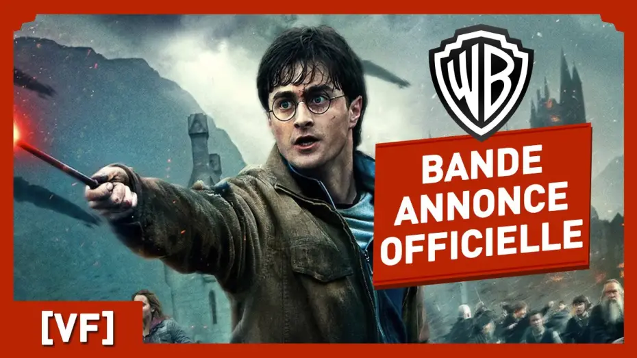 Видео к фильму Гарри Поттер и Дары смерти: Часть II | Harry Potter et Les Reliques de la Mort - Partie 2 - Bande Annonce Officielle (VF)