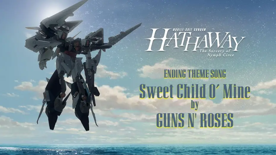 Видео к фильму 機動戦士ガンダム  閃光のハサウェイ キルケーの魔女 | Ending Theme Song "Sweet Child O&rsquo; Mine" Guns N&rsquo; Roses