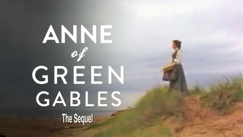 Видео к фильму Энн из Зеленых крыш: Продолжение | Anne of Green Gables: The Sequel Trailer HQ