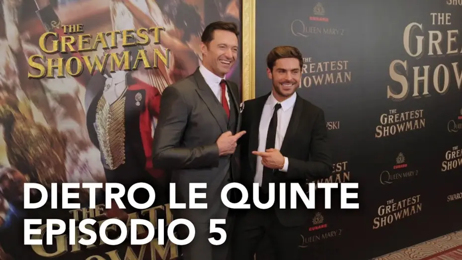 Видео к фильму Величайший шоумен | The Greatest Showman | Dietro le quinte - Episodio 5 Clip HD | 20th Century Fox 2017