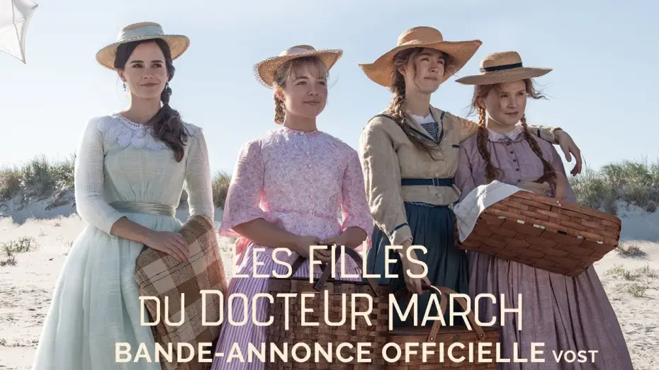 Видео к фильму Маленькие женщины | Les Filles du Docteur March - Bande Annonce [VOST]