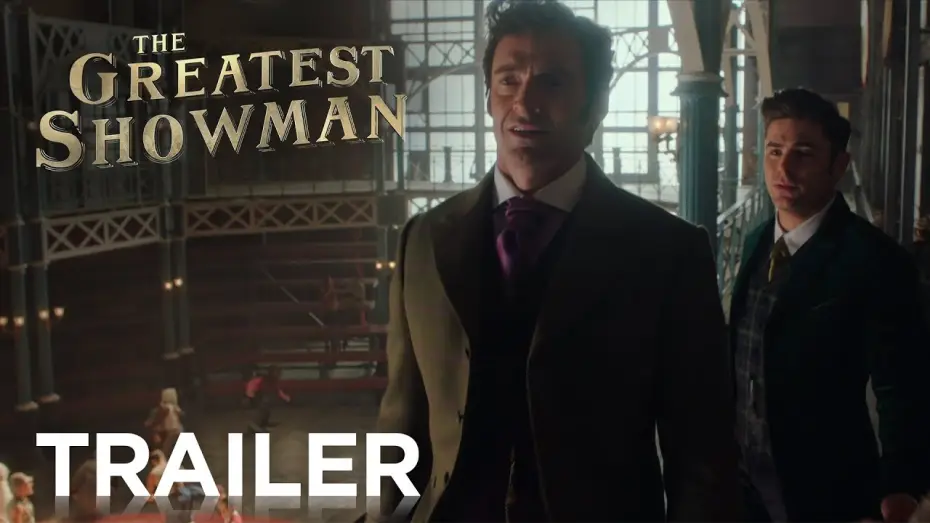 Видео к фильму Величайший шоумен | Official HD Trailer #2