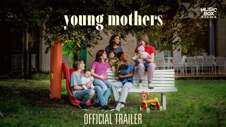 Видео к фильму Jeunes m&egrave;res | YOUNG MOTHERS | Official Trailer | In Select Theaters January 9