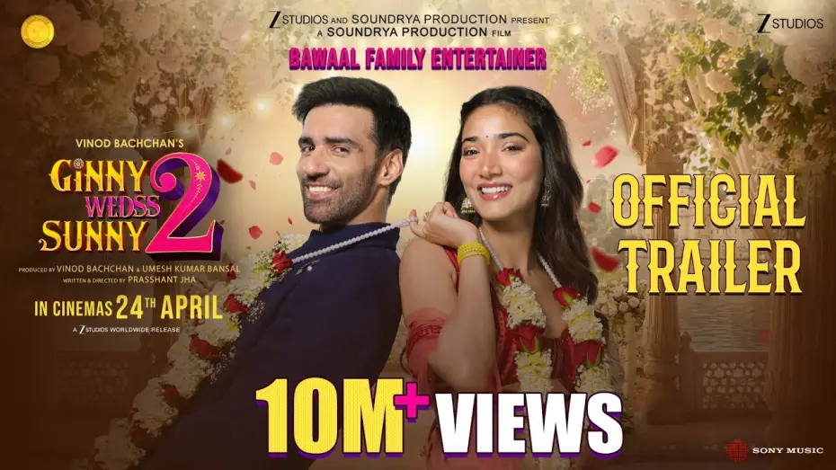 Видео к фильму गिन्नी वेड्स सन्नी 2 | Ginny Wedss Sunny 2 Official Trailer | Avinash Tiwary, Medha Shankr | Prasshant Jha | 24 April 2026