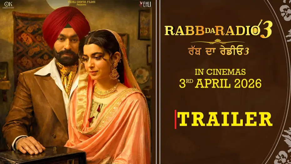 Видео к фильму ਰੱਬ ਦਾ ਰੇਡੀਓ 3 | Rabb Da Radio 3 Official Trailer | Tarsem Jassar | Nimrat Khaira