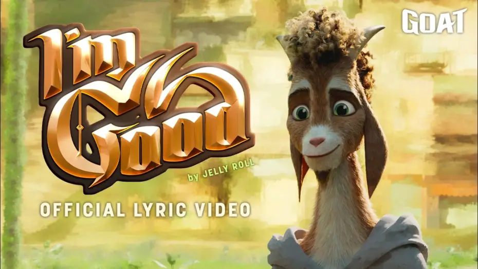 Видео к фильму Goat: Мечтай по-крупному | "I'm Good" by Jelly Roll | Official Lyric Video