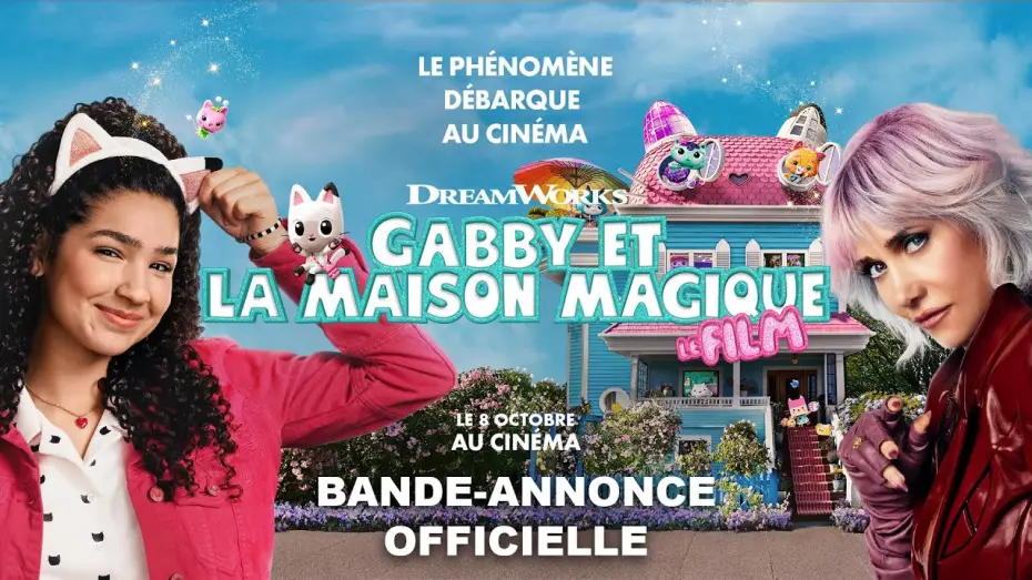 Видео к фильму Волшебный домик Габби в кино | Gabby et la Maison magique - Le Film - Bande-annonce officielle VF [Au cin&eacute;ma le 8 octobre]