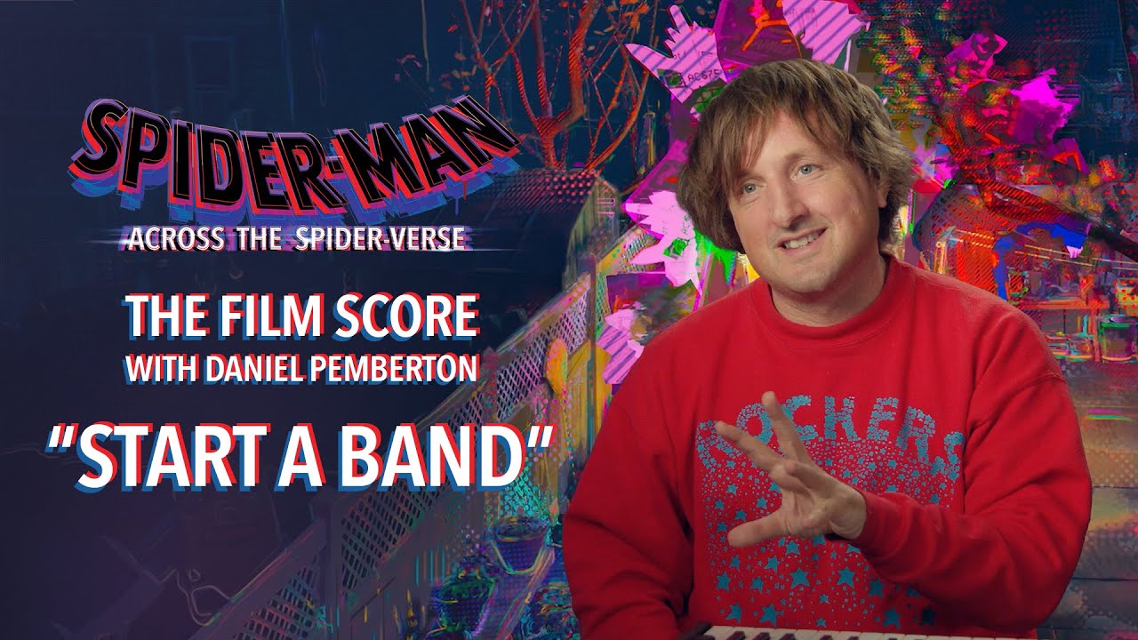 Видео к фильму Человек-паук: Паутина вселенных | The Film Score with Daniel Pemberton - "Start a Band"