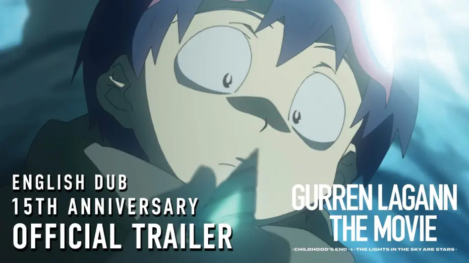Видео к фильму Гуррен-Лаганн: На прорыв! | English Dub 15th Anniversary Official Trailer