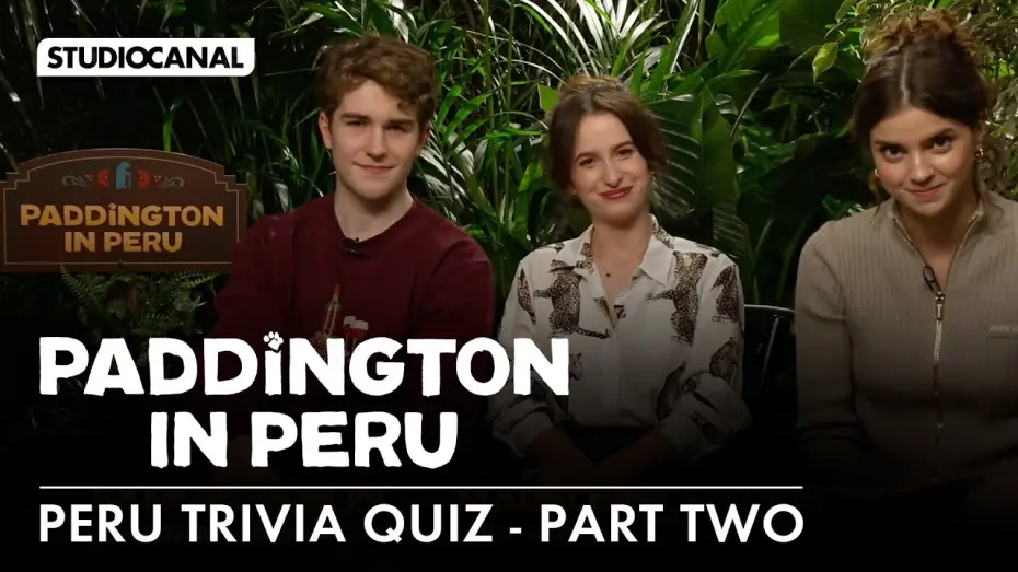 Видео к фильму Приключения Паддингтона 3 | PERU TRIVIA QUIZ (Part II) with Carla Tous, Samuel Joslin and Madeleine Harris