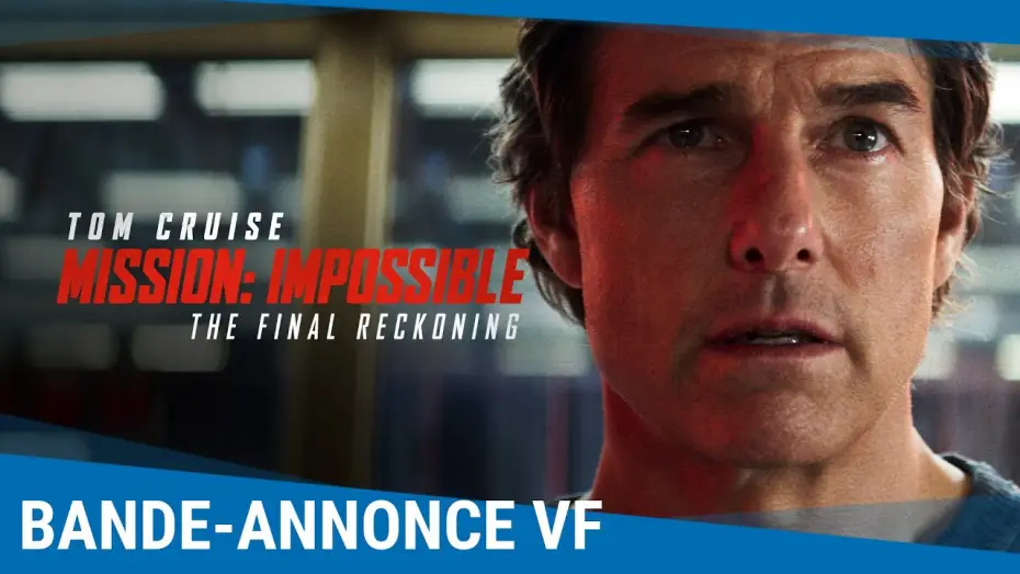Видео к фильму Миссия: невыполнима. Смертельная расплата, часть 2 | Mission: Impossible - The Final Reckoning - Bande-annonce VF