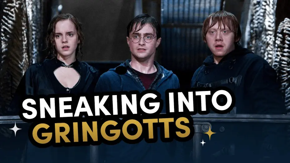 Видео к фильму Гарри Поттер и Дары смерти: Часть II | Harry Potter Breaks into Gringotts | Deathly Hallows