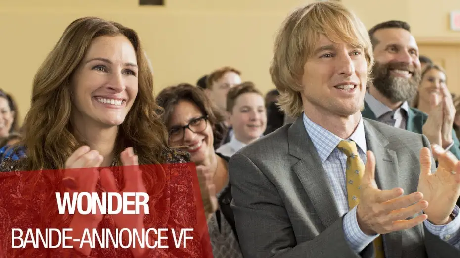 Видео к фильму Чудо | WONDER - Bande Annonce 90" - VF