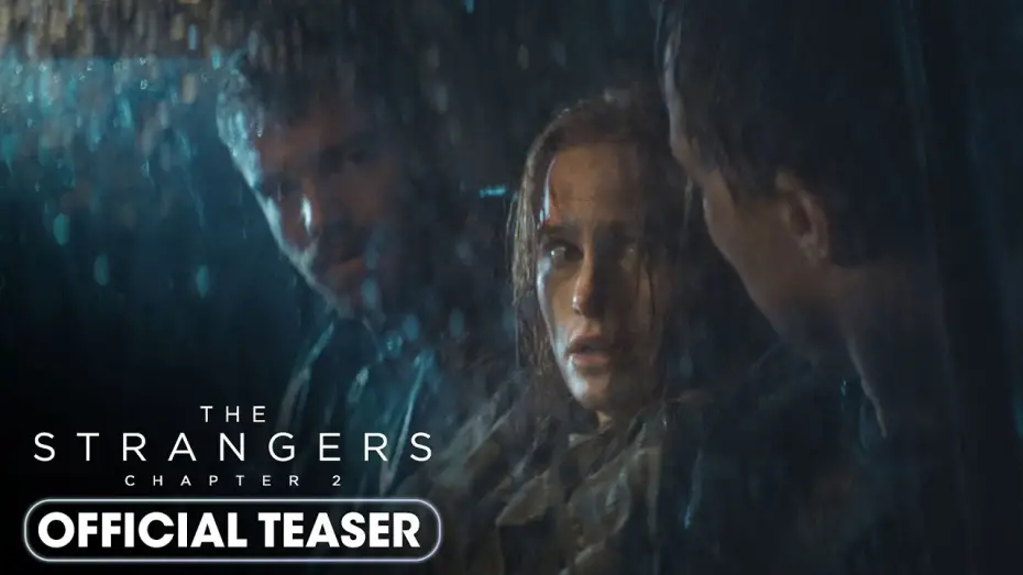 Видео к фильму Незнакомцы. Глава 2 | Official Teaser Trailer