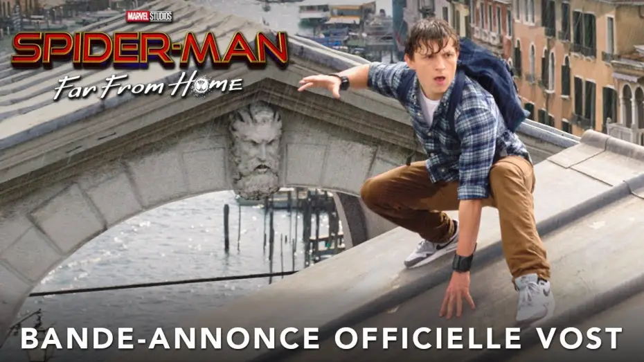 Видео к фильму Человек-паук: Вдали от дома | Spider-Man : Far From Home - Bande Annonce VOST