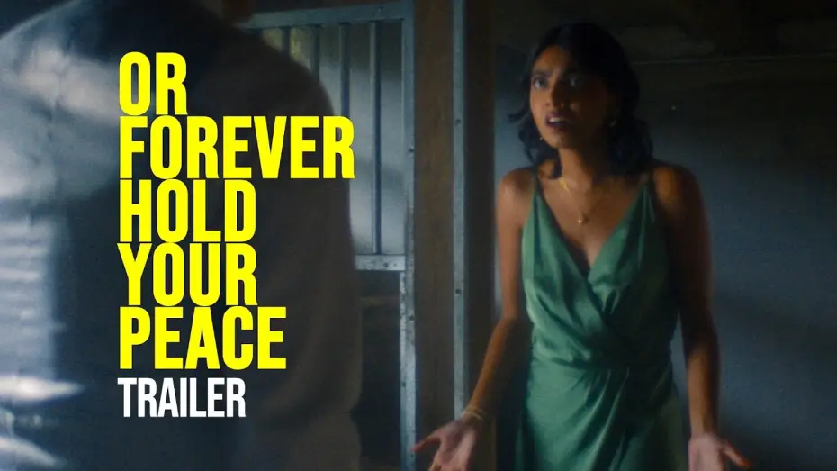 Видео к фильму Or Forever Hold Your Peace | OR FOREVER HOLD YOUR PEACE - Trailer