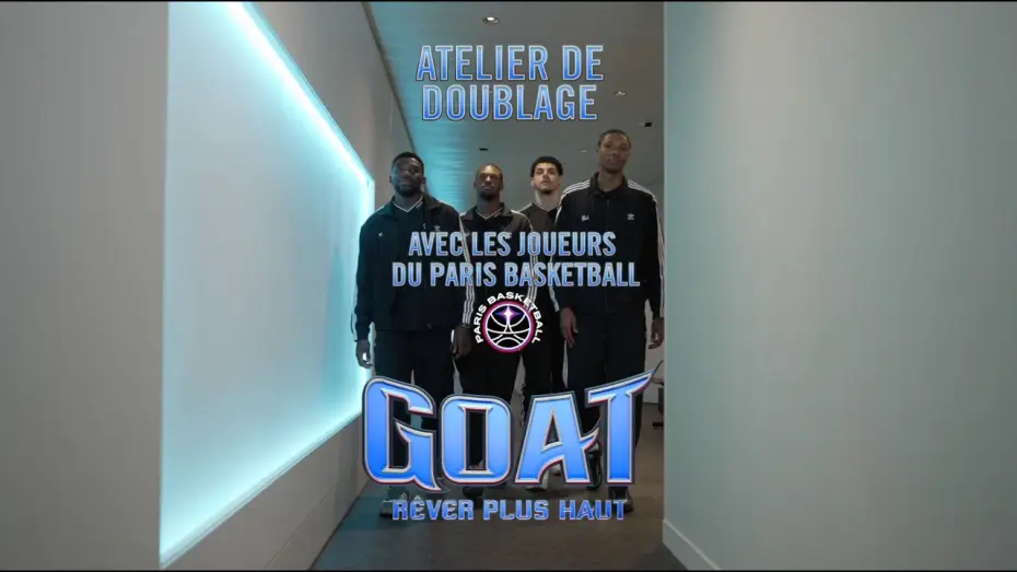 Видео к фильму Goat: Мечтай по-крупному | Atelier de doublage avec les joueurs de Paris Basketball