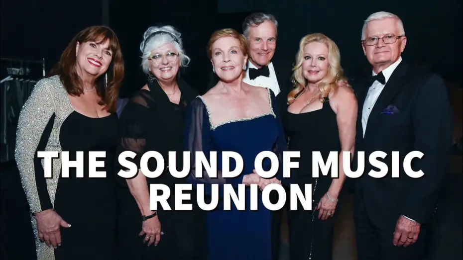Видео к фильму Звуки музыки | Julie Andrews and THE SOUND OF MUSIC Children Reunite | 48th AFI Life Achievement Award Tribute