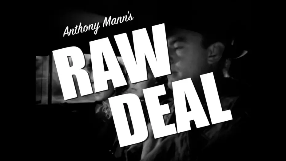 Видео к фильму Грязная сделка | Raw Deal (1948) - ClassicFlix Trailer
