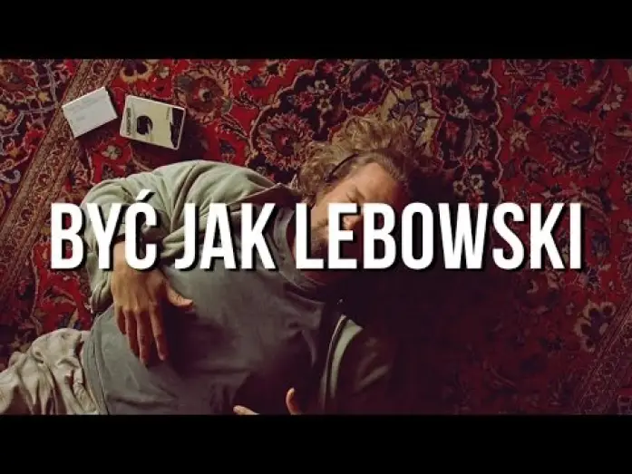Видео к фильму Большой Лебовски | Być jak Lebowski
