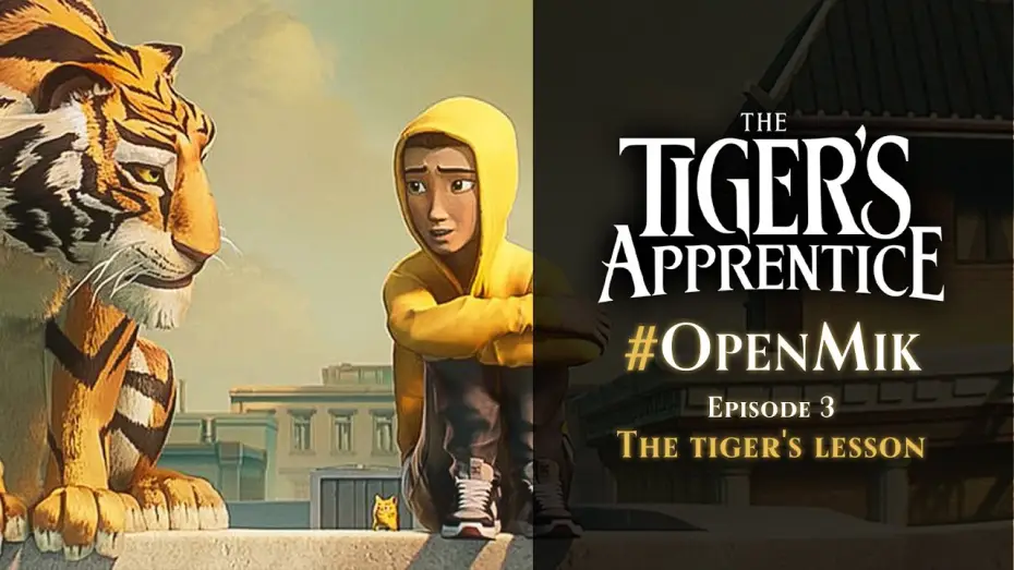 Видео к фильму Ученик тигра | #OpenMik Mikros Animation - The Tiger's Apprentice | Episode 3/4