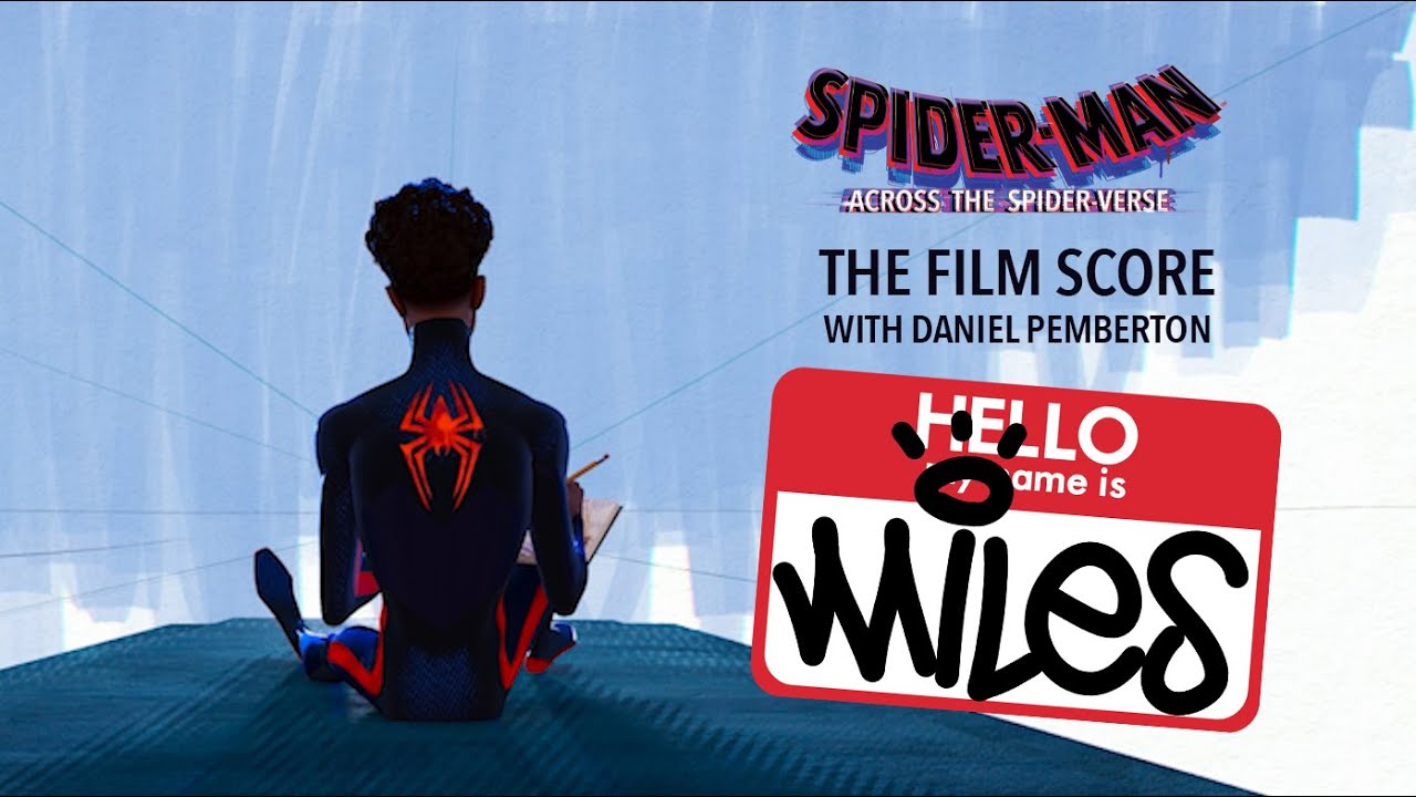 Видео к фильму Человек-паук: Паутина вселенных | Film Score with Daniel Pemberton - My Name Is... Miles Morales