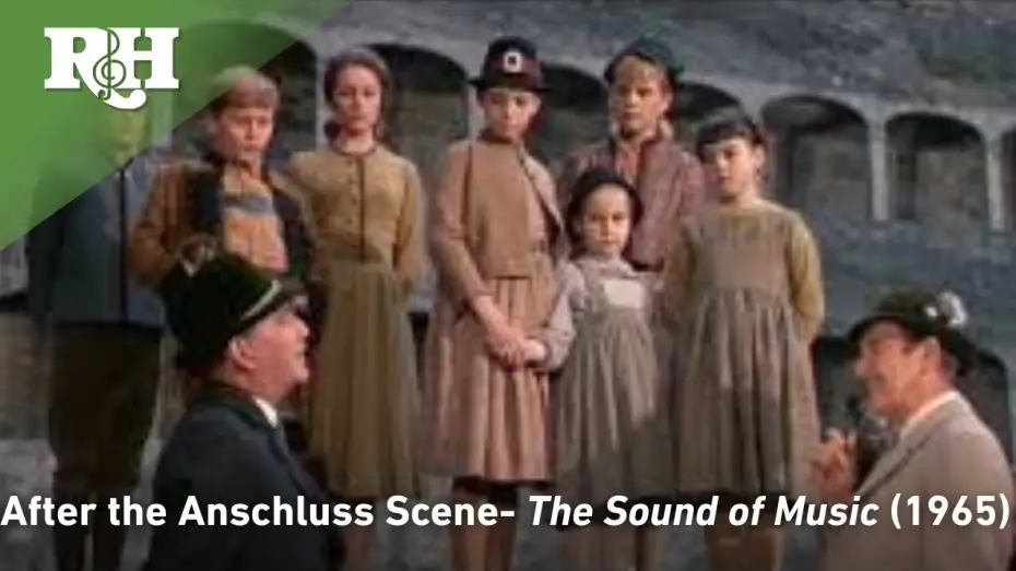 Видео к фильму Звуки музыки | After the Anschluss