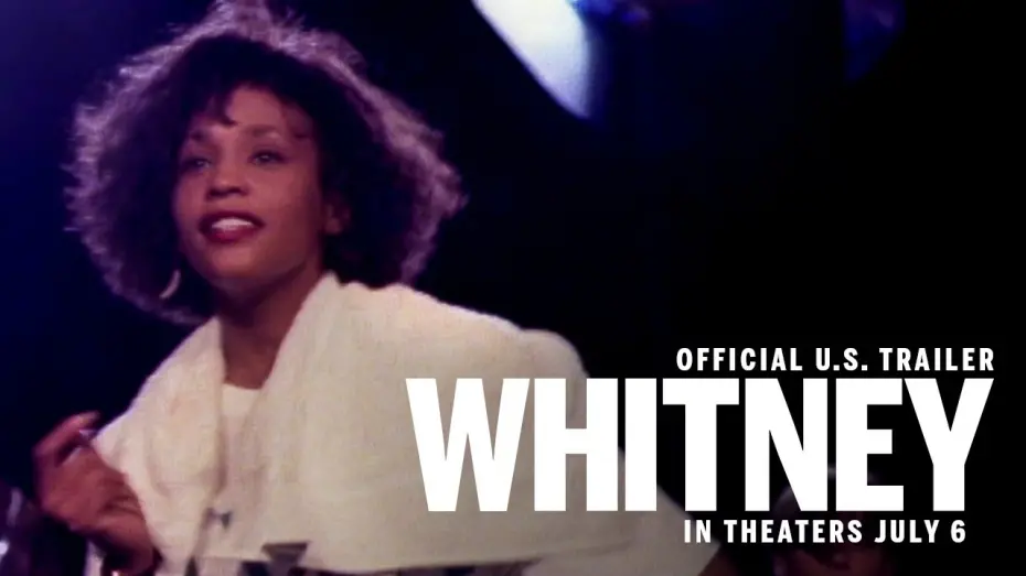 Видео к фильму Уитни | Whitney  | Official U.S. Trailer | In Theaters July 6