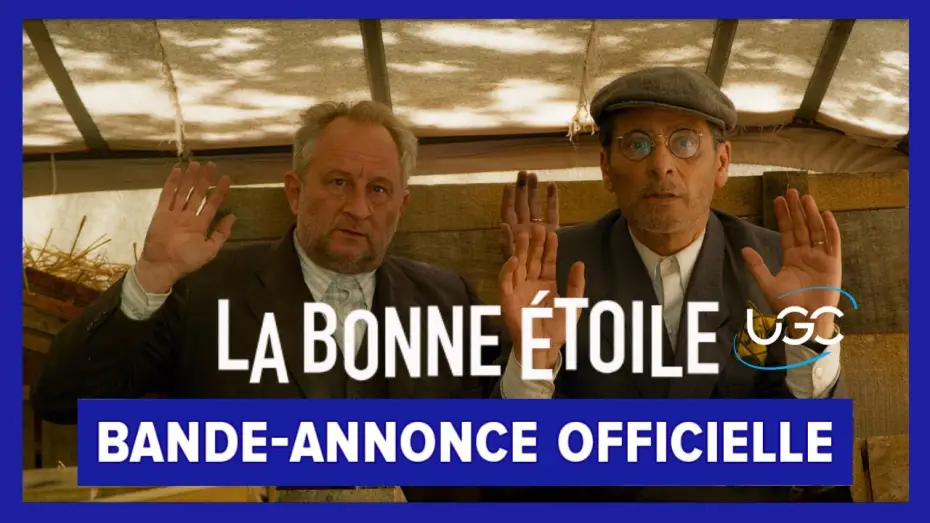 Видео к фильму La bonne &eacute;toile | La bonne &eacute;toile - Bande-annonce officielle - UGC Distribution