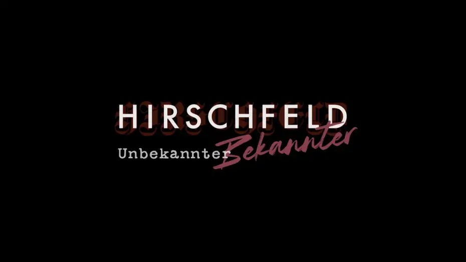 Видео к фильму Hirschfeld &ndash; Unbekannter Bekannter | Hirschfeld &ndash; Unbekannter Bekannter (Trailer)