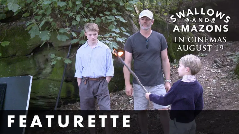 Видео к фильму Ласточки и амазонки | Swallows & Amazons - Official Featurette - Out now on DVD, Blu-ray and Digital