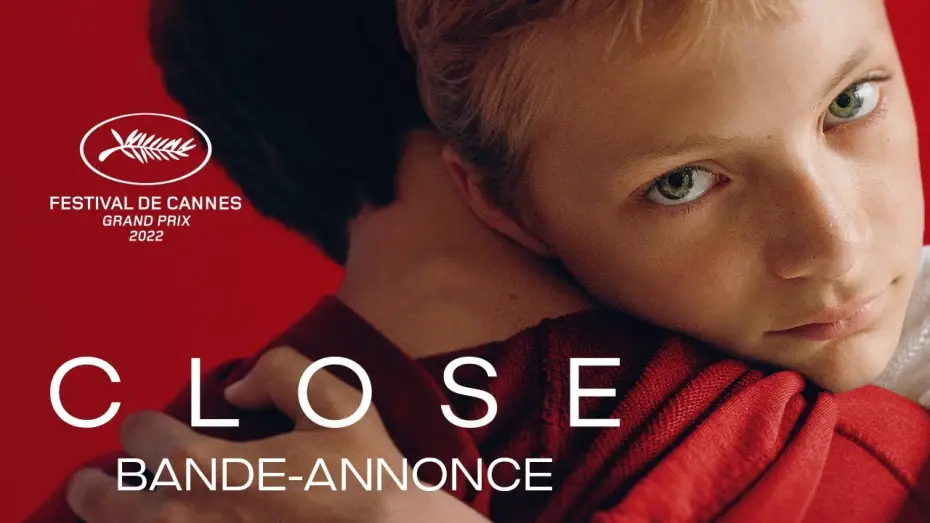 Видео к фильму Близко | CLOSE - Bande-annonce