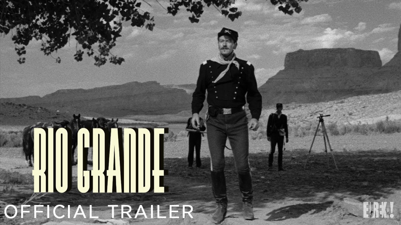 Видео к фильму Рио Гранде | RIO GRANDE (Masters of Cinema) New & Exclusive Trailer