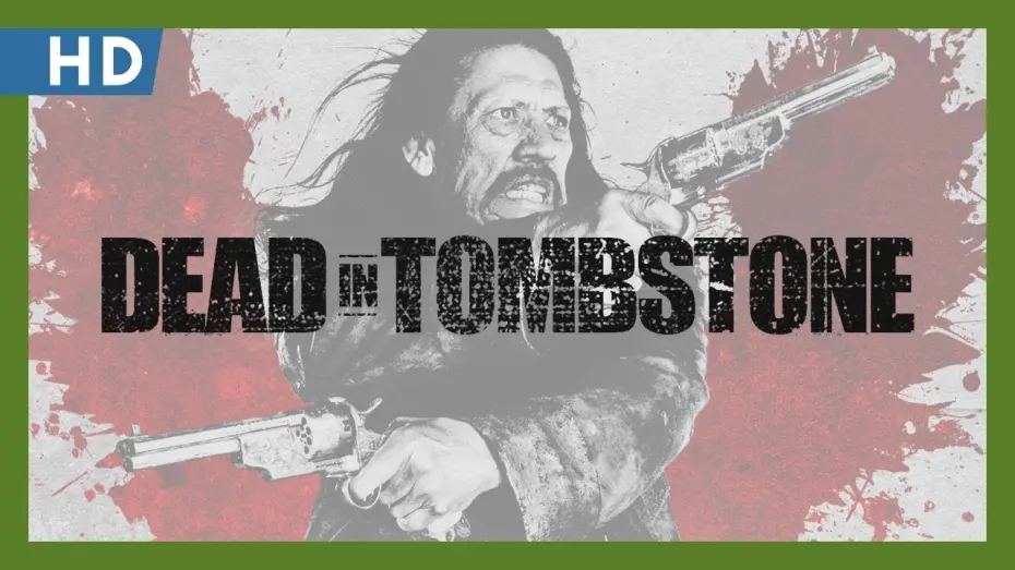Видео к фильму Мертвец из Тумстоуна | Dead in Tombstone (2013) Trailer