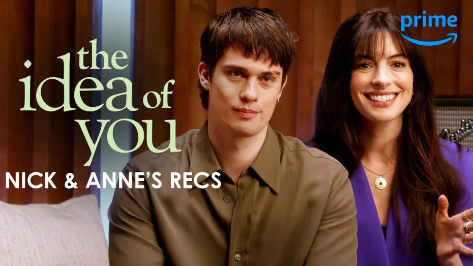 Видео к фильму The Idea of You | Anne Hathaway and Nicholas Galitzine Have Some Recommendations