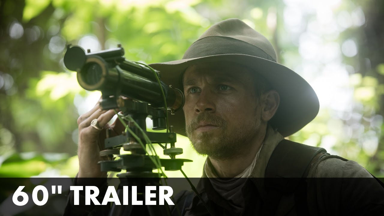 Видео к фильму Затерянный город Z | THE LOST CITY OF Z - 60" Trailer- On DVD & Blu-ray July 24th