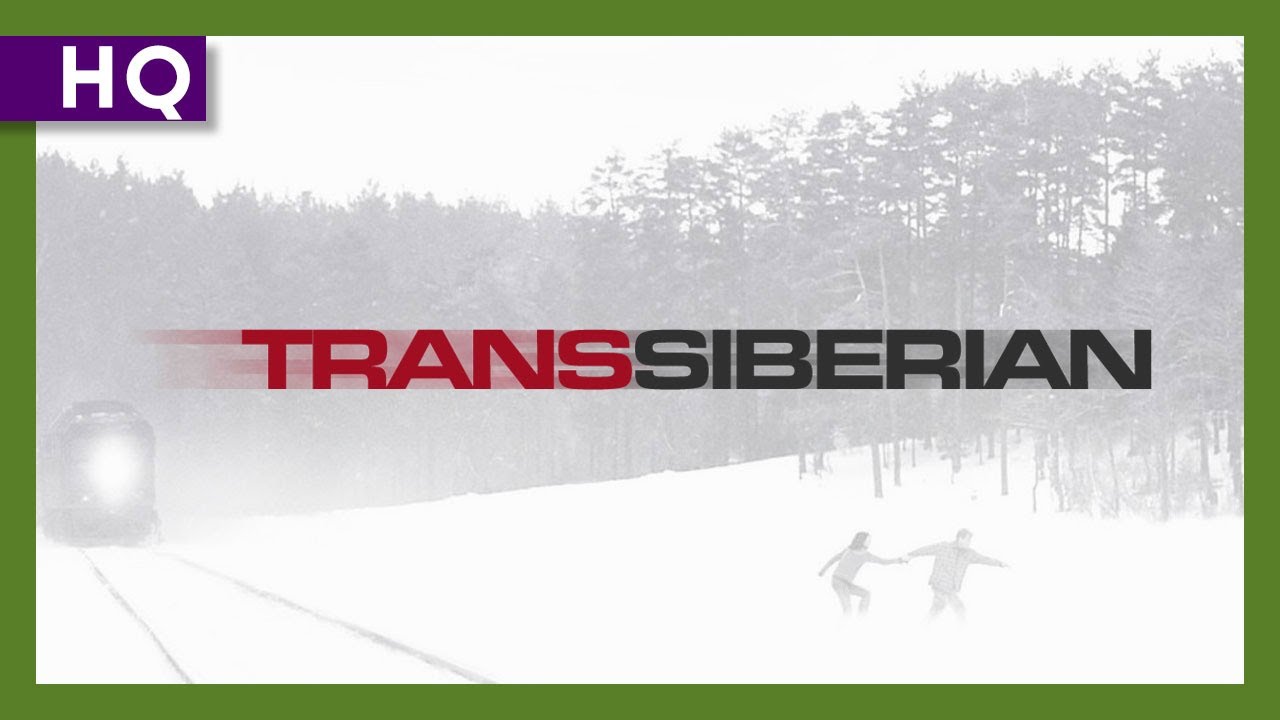 Видео к фильму Транссибирский экспресс | Transsiberian (2008) Trailer