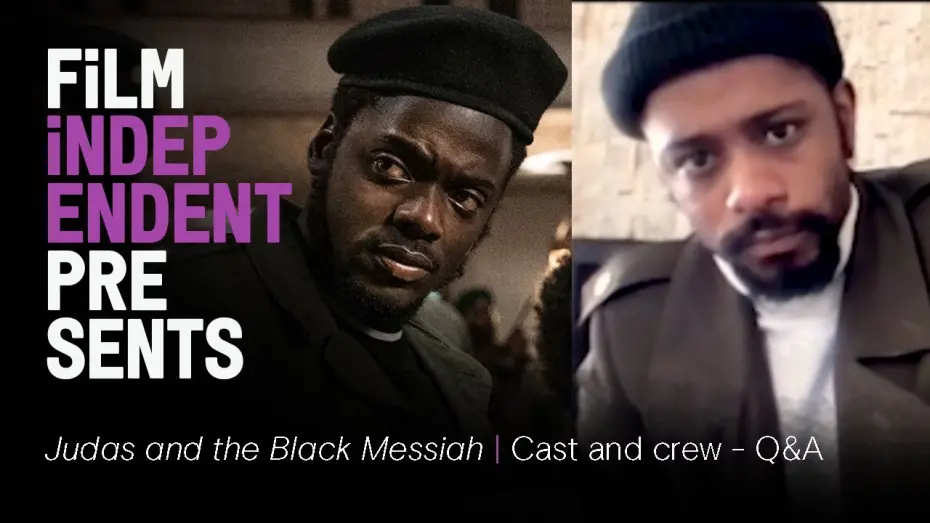 Видео к фильму Иуда и чёрный мессия | JUDAS AND THE BLACK MESSIAH - Q&A | Shaka King, LaKeith Stanfield, Daniel Kaluuya | Film Independent