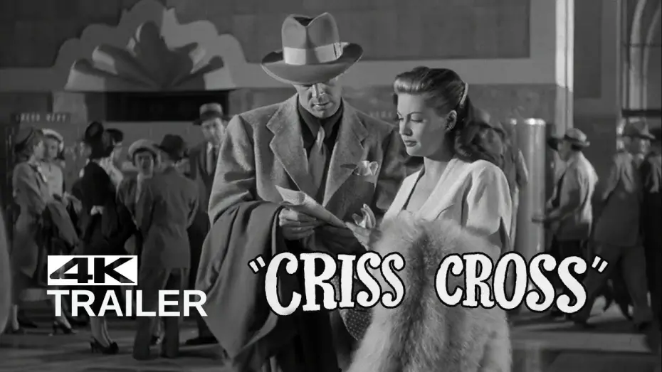 Видео к фильму Крест – накрест | CRISS CROSS Exclusive Trailer [1949]