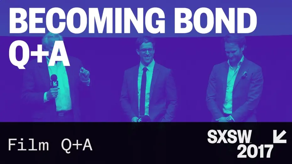 Видео к фильму Стать Бондом | Becoming Bond Q+A with George Lazenby, Josh Greenbaum and Josh Lawson — SXSW 2017