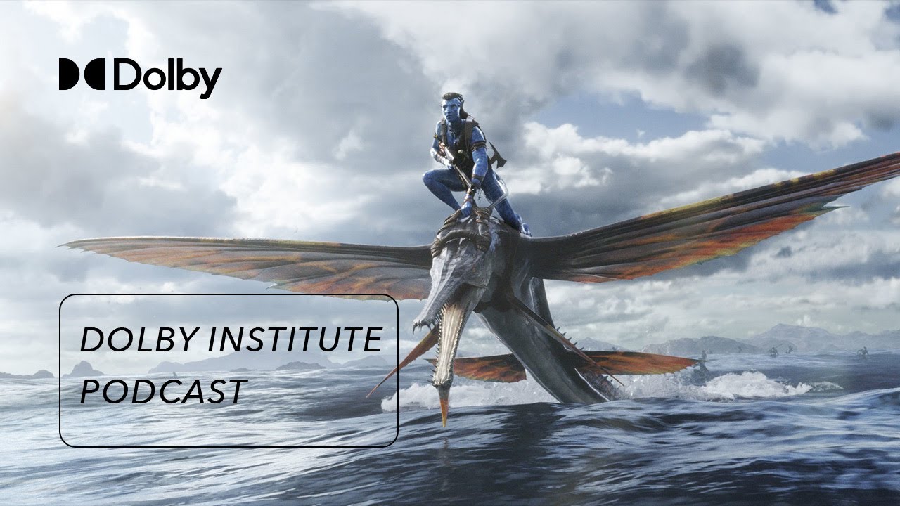 Видео к фильму Аватар: Путь воды | The Sound of Avatar: The Way of Water | The #DolbyInstitute Podcast