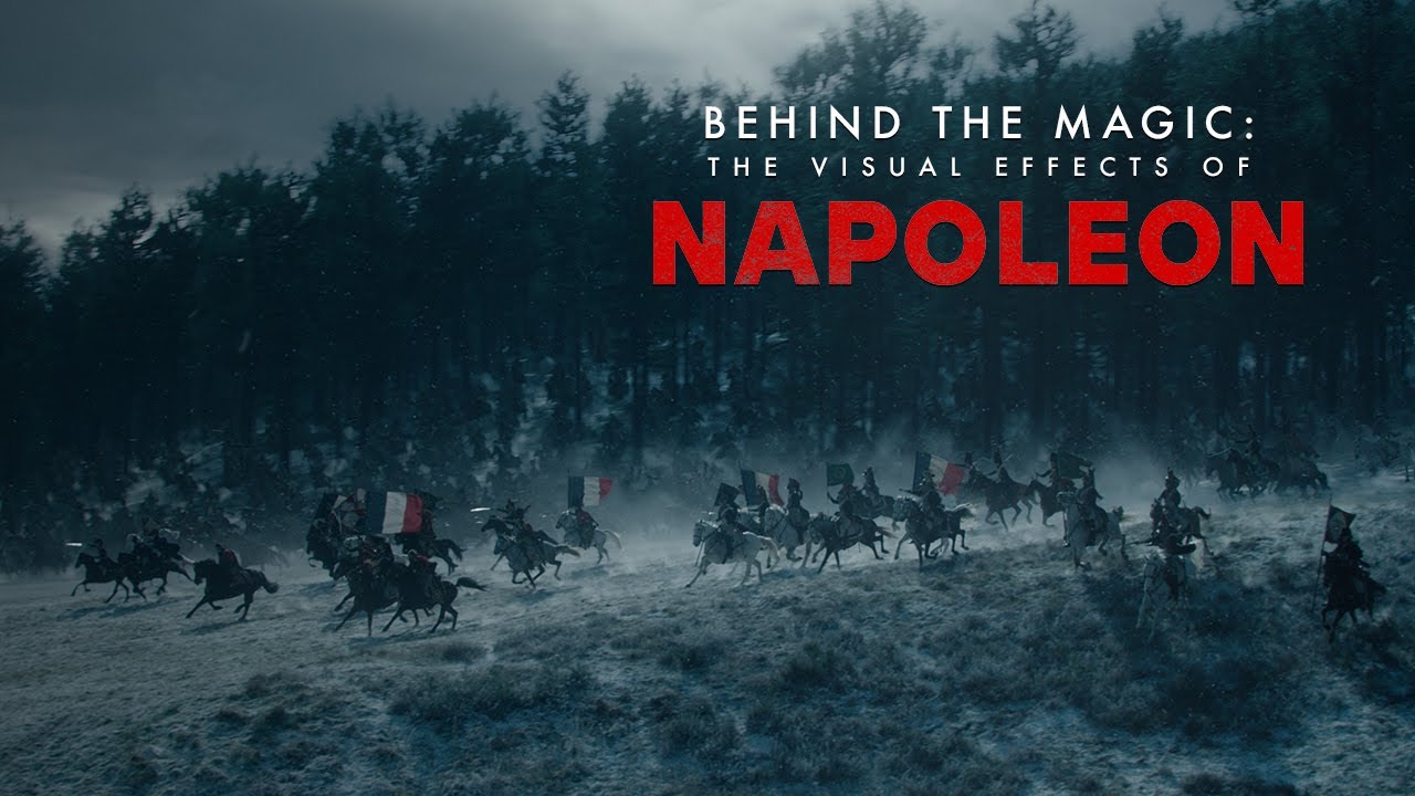 Видео к фильму Наполеон | Behind the Magic | The Visual Effects of Napoleon