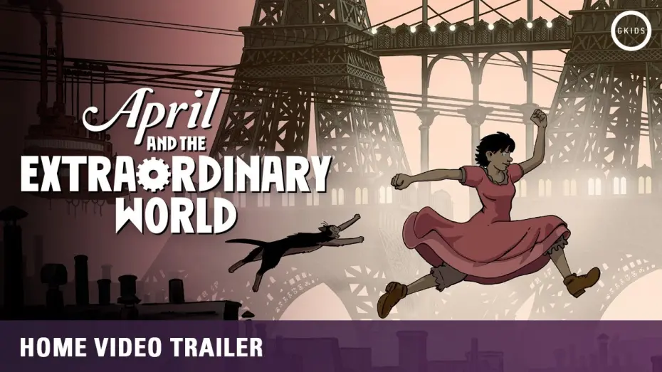 Видео к фильму Аврил и поддельный мир | April and The Extraordinary World [Official English Trailer, GKIDS]