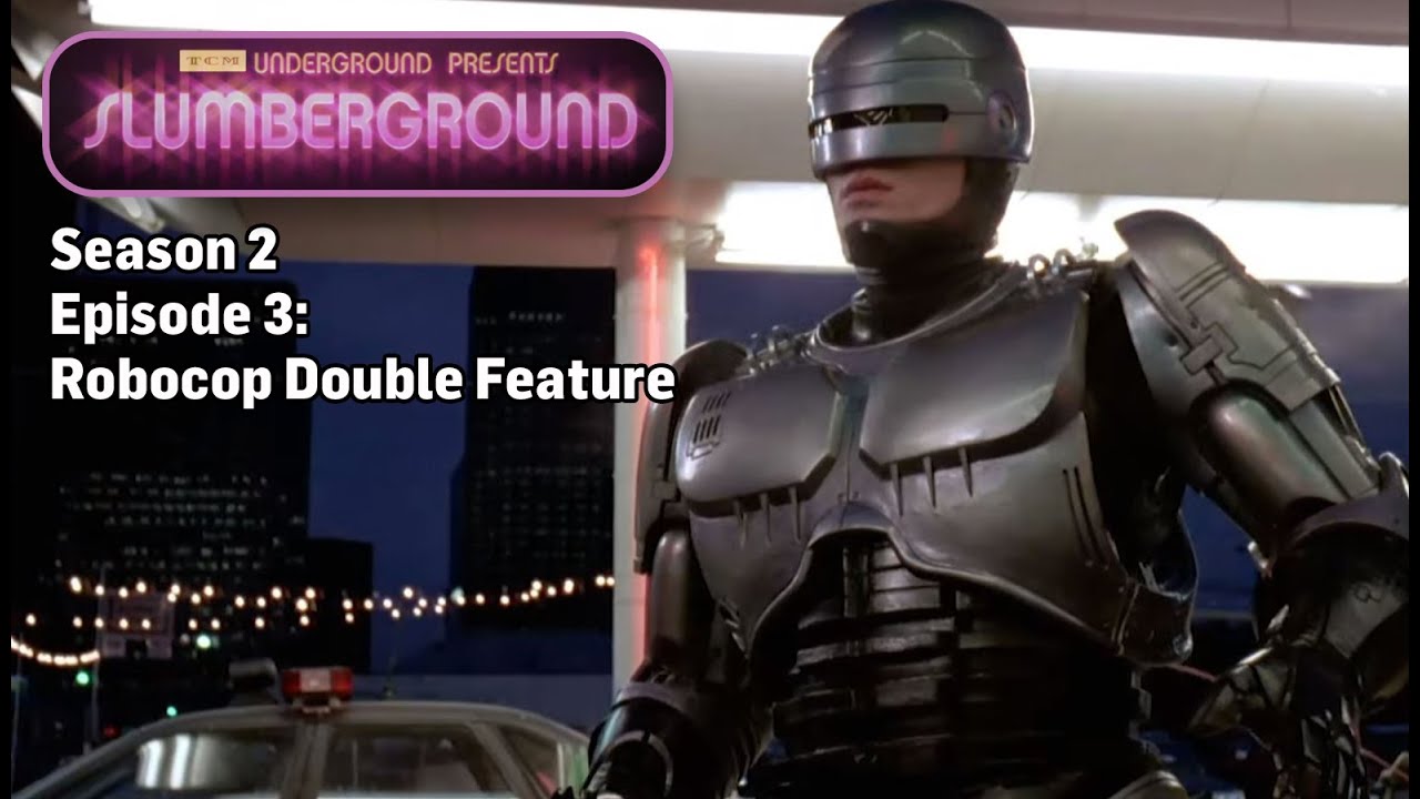 Видео к фильму Робокоп | TCM Slumberground Presents: Robocop (1987) and Robocop 2 (1990)