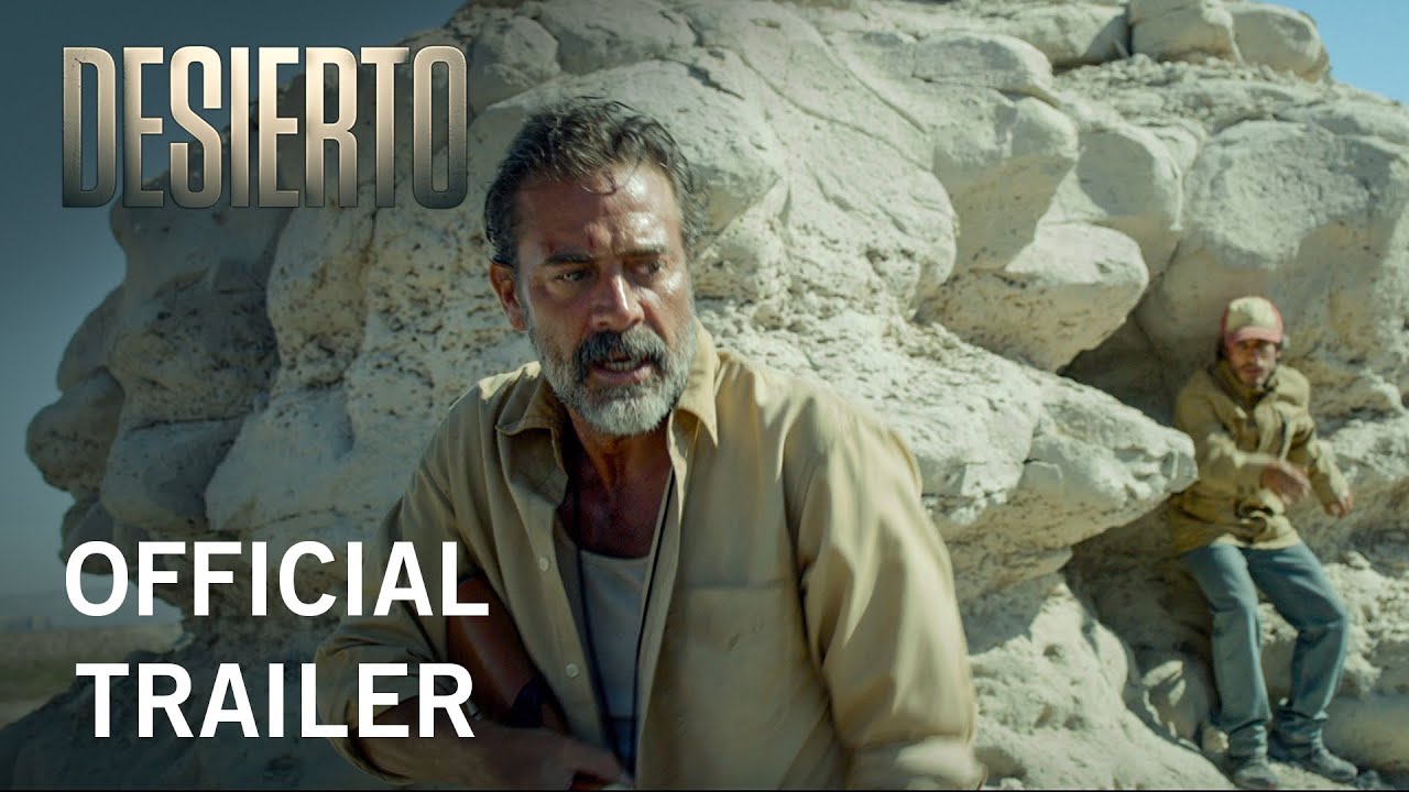 Видео к фильму Пустыня | Desierto | Official Trailer | Own it Now on Digital HD, Blu-ray & DVD