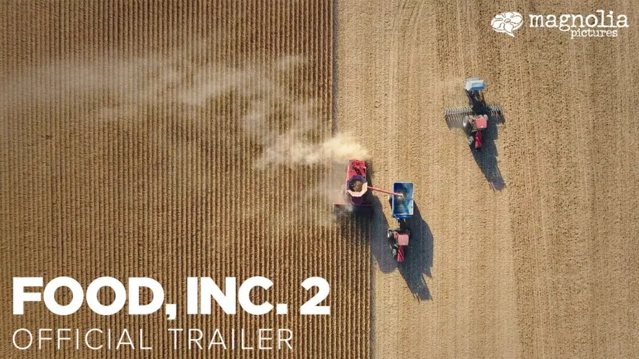 Видео к фильму Food, Inc. 2 | Official Trailer