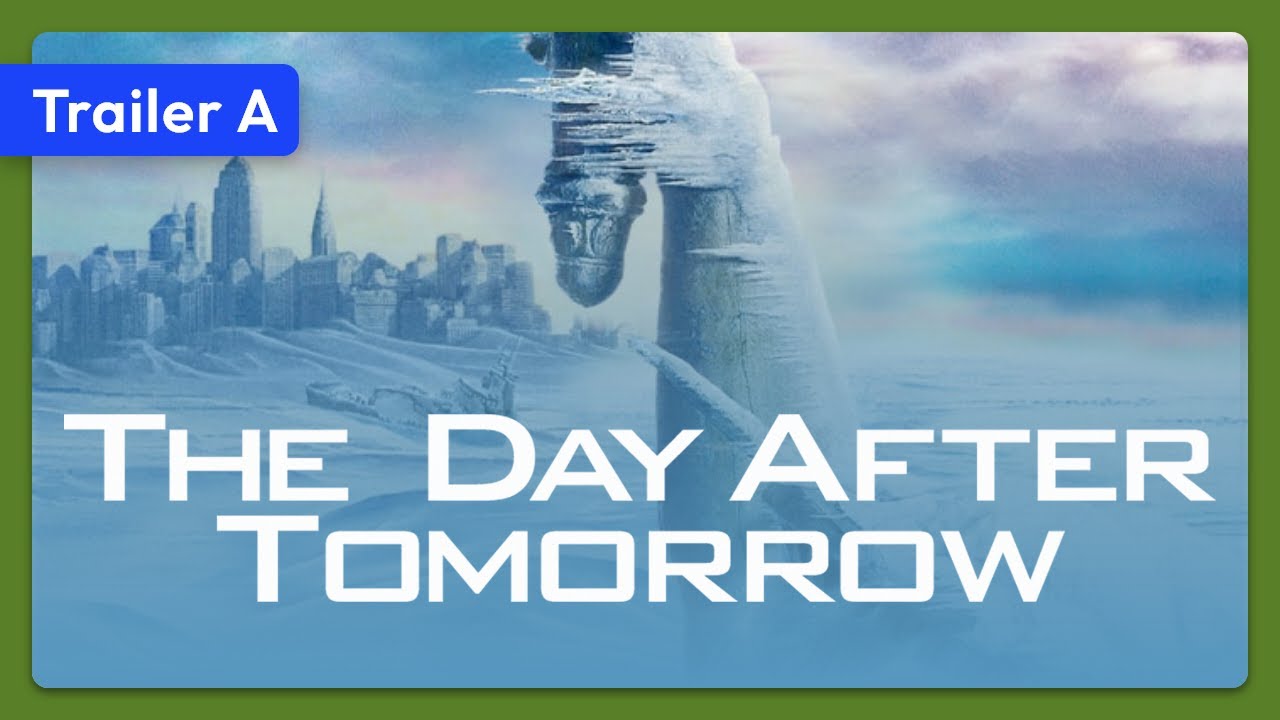 Видео к фильму Послезавтра | The Day After Tomorrow (2004) Trailer A