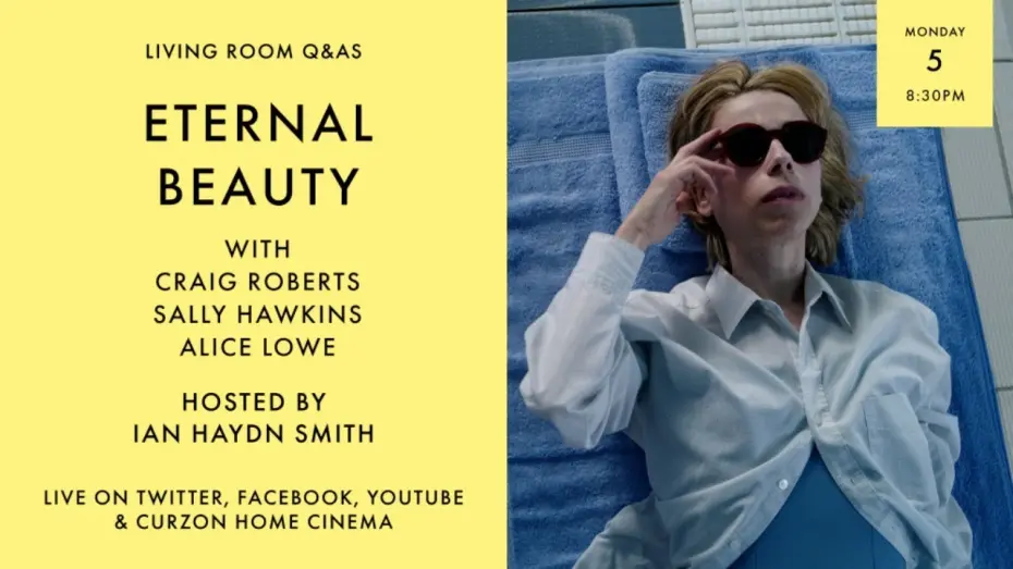 Видео к фильму Вечная красота | LIVING ROOM Q&As: Eternal Beauty with Craig Roberts, Sally Hawkins and Alice lowe